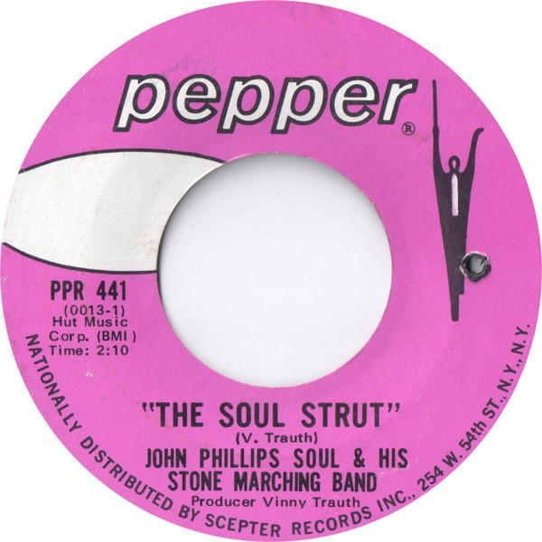 John Phillips Soul & His Stone Marching Band - The Soul Strut / That Memphis Thing