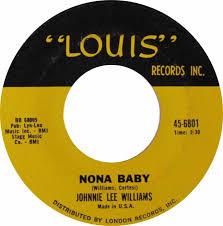 Johnnie Lee Williams - Nona Baby