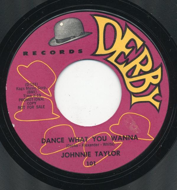 Johnnie Taylor - Dance What You Wanna