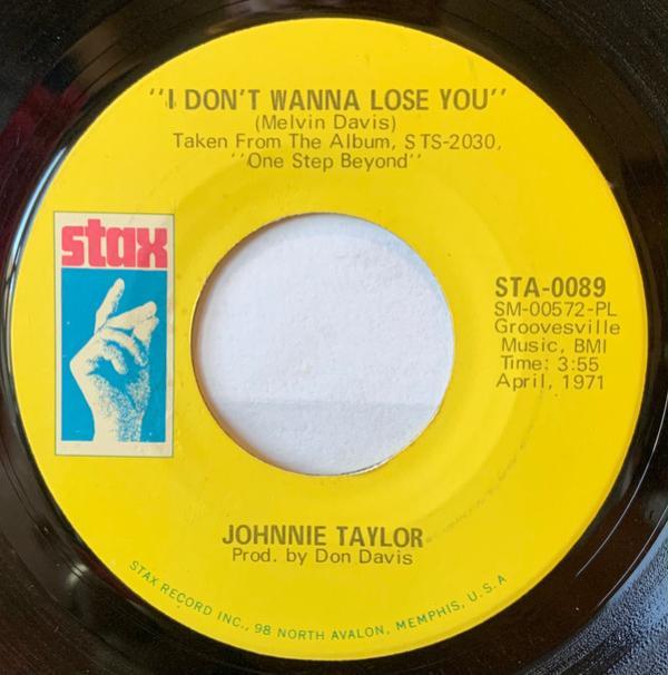 Johnnie Taylor - I Don't Wanna Lose You