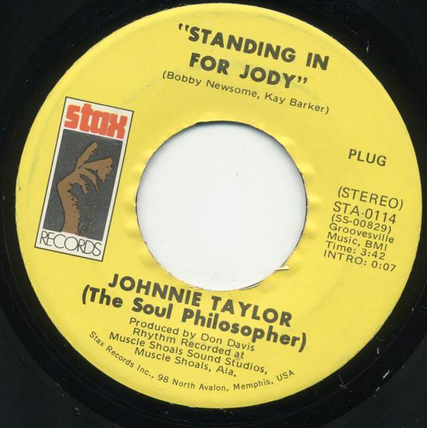 Johnnie Taylor - Standing In For Jody