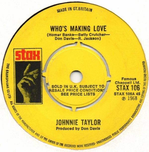 Johnnie Taylor - Who's Making Love