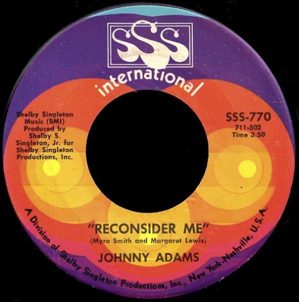 Johnny Adams - Reconsider Me / If I Could See You One More Time