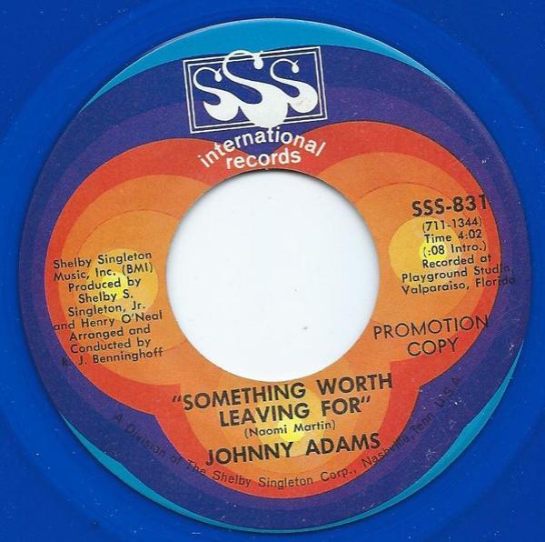 Johnny Adams - Something Worth Leaving For