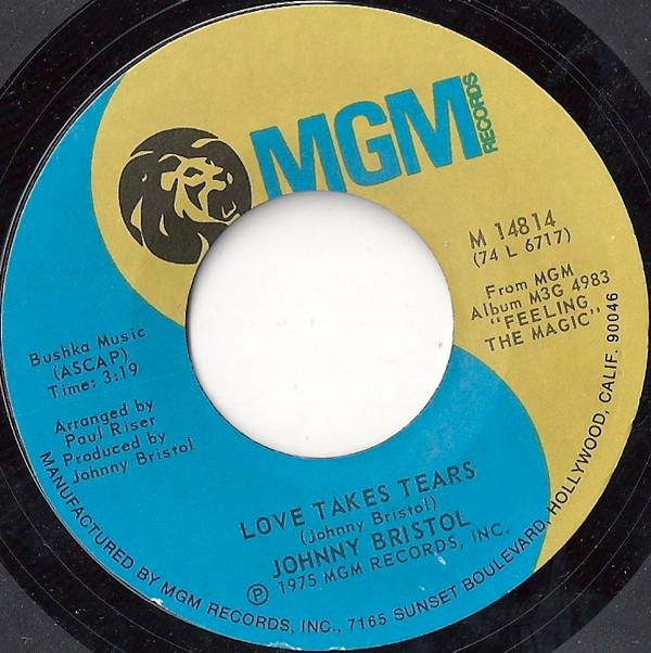 Johnny Bristol - Love Takes Tears