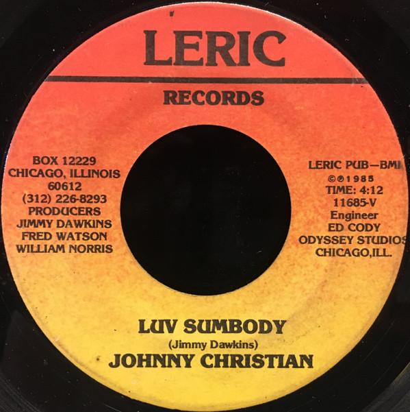 Johnny Christian - Luv Sumbody / Unsung