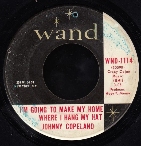 Johnny Copeland - I'm Going To Make My Home Where I Hang My Hat / Dedicated To The Greatest
