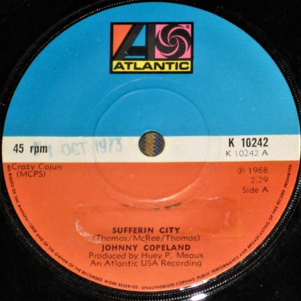 Johnny Copeland - Sufferin City / It's My Own Tears That's Being Wasted