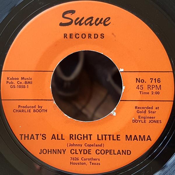 Johnny Copeland - That's All Right Little Mama
