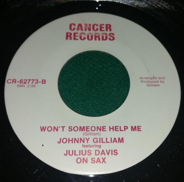 Johnny Gilliam - Won't Someone Help Me / Won't Someone Help Me (feat Julius Davis)