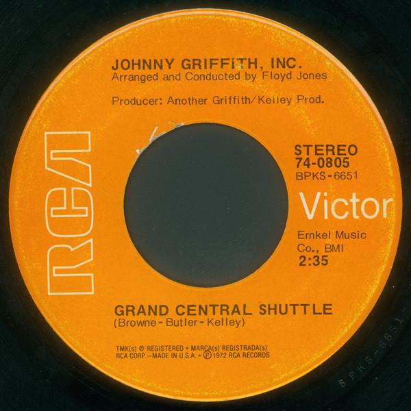Johnny Griffith, Inc. - Grand Central Shuttle / My Love