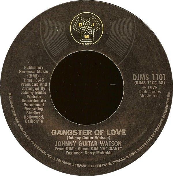 Johnny Guitar Watson - Gangster Of Love / Guitar Disco