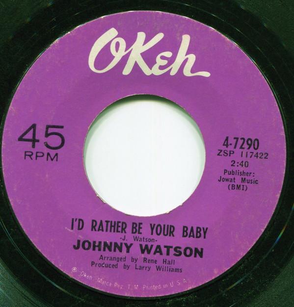 Johnny Guitar Watson - Soul Food / I'd Rather Be Your Baby