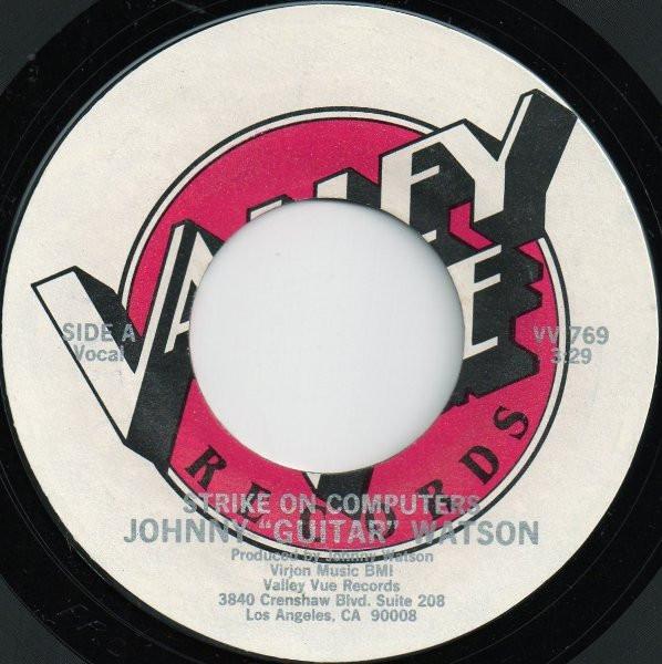 Johnny Guitar Watson - Strike On Computers