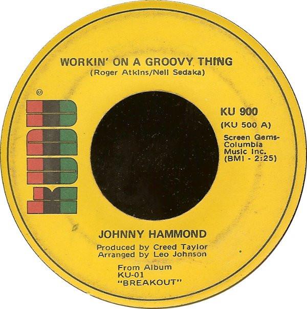 Johnny Hammond - Workin' On A Groovy Thing