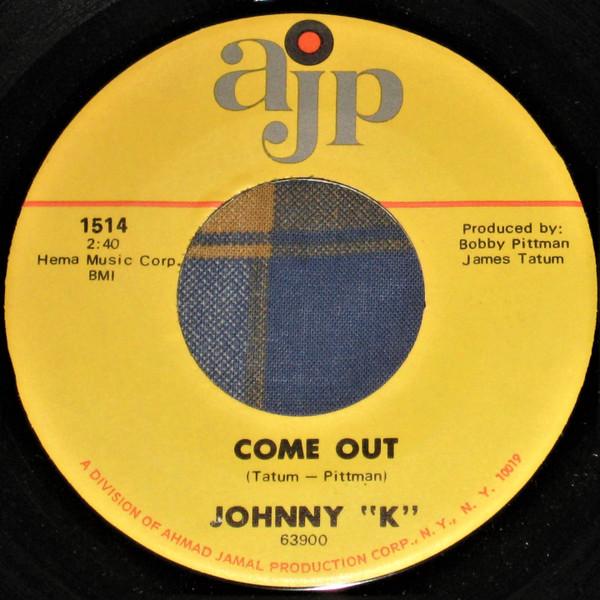 Johnny K (8) - Come Out / A Few Precious Moments