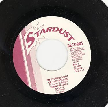 Johnny Maestro, Jerry Fuller - I'm Stepping Out Of The Picture / What Happened To The Music