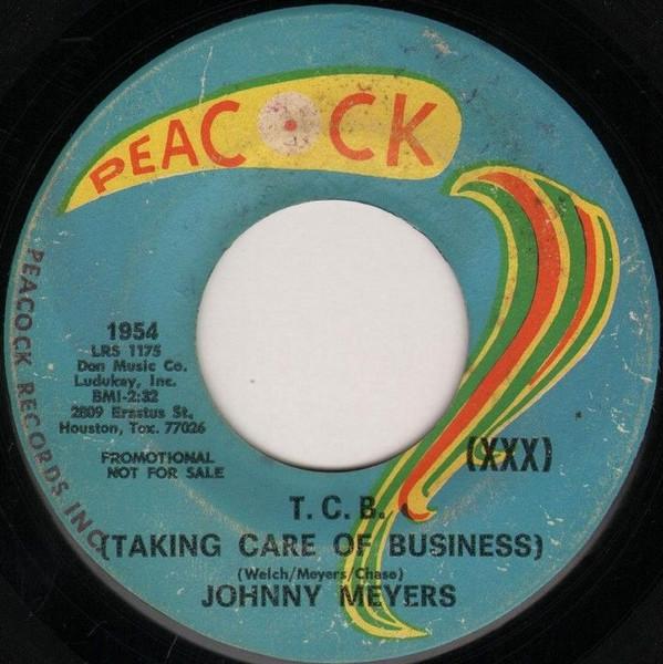 Johnny Meyers (2) - T.C.B. (Taking Care Of Business) / Teenage Girl