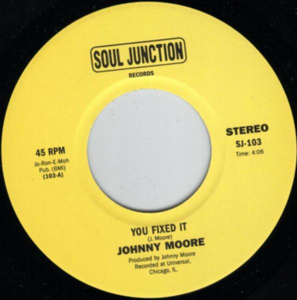 Johnny Moore (5) - You Fixed It / Your Way Is My Way