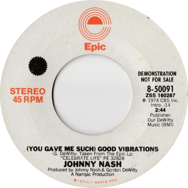 Johnny Nash - (You Gave Me Such) Good Vibrations