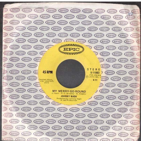 Johnny Nash - My Merry-Go-Round / (Oh Jesus) We're Trying To Get Back To You