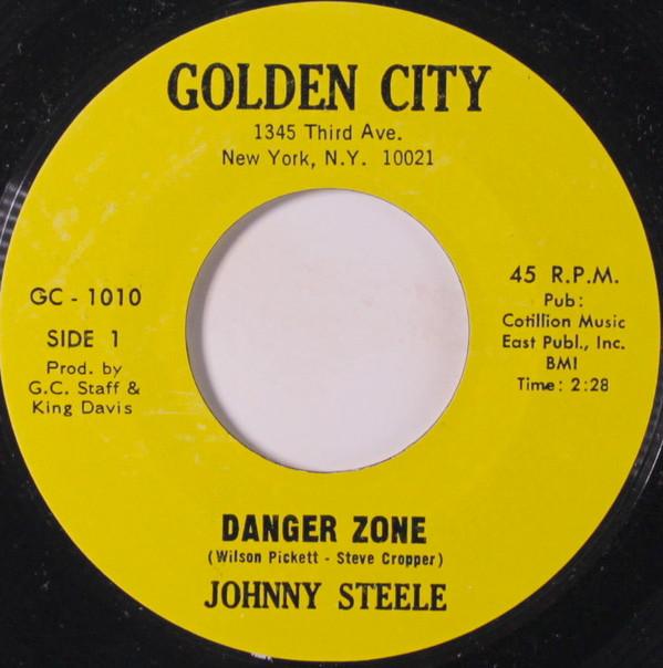 Johnny Steele - Danger Zone / Can't Go On