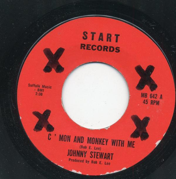 Johnny Stewart (6) - C'mon And Monkey With Me / Misery Loves Company