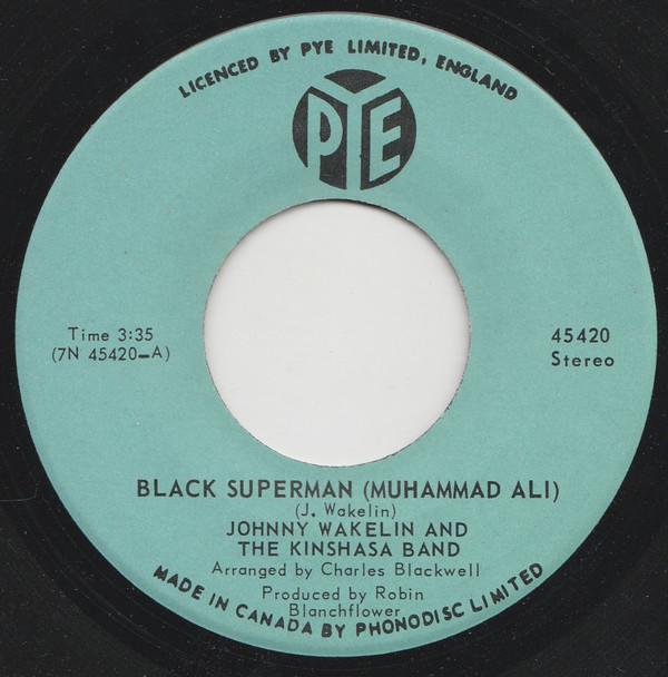 Johnny Wakelin & The Kinshasa Band - Black Superman (Muhammad Ali)