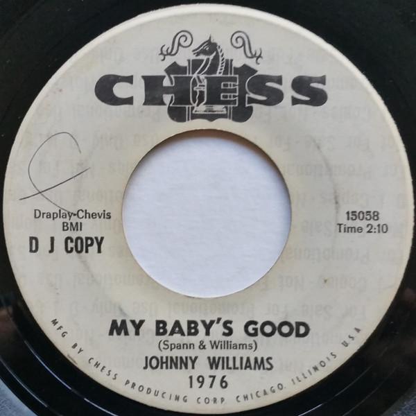 Johnny Williams (4) - My Baby's Good