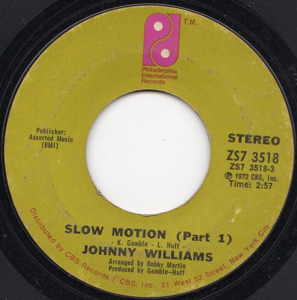 Johnny Williams (4) - Slow Motion (Part 1) / Shall We Gather By The Water