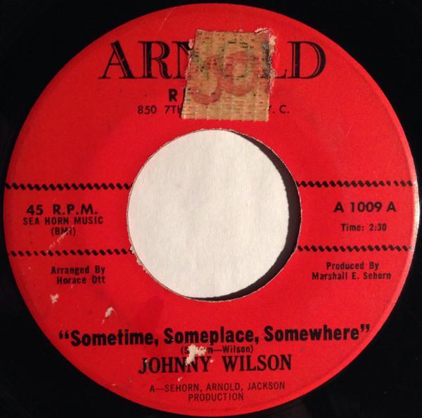 Johnny Wilson (6) - Sometime, Someplace, Somewhere