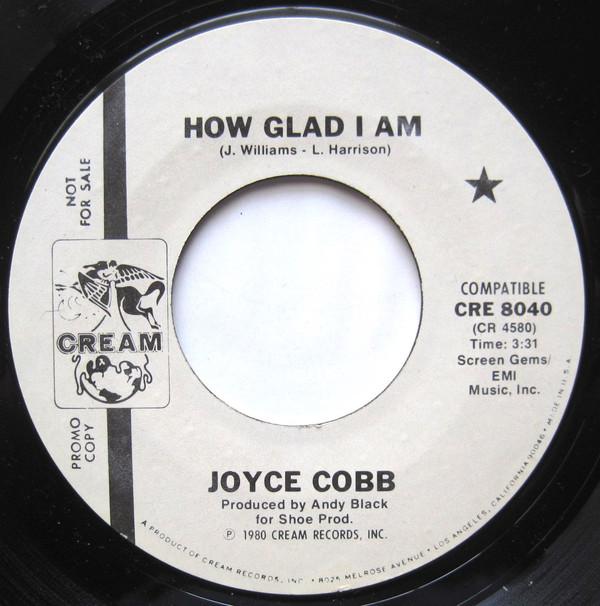 Joyce Cobb - How Glad I Am / That's What Love Will Do