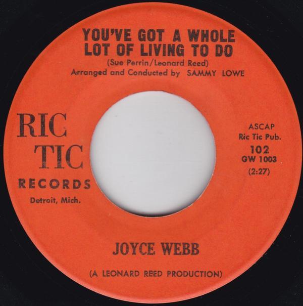 Joyce Webb - You've Got A Whole Lot Of Living To Do