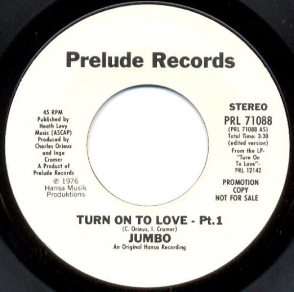 Jumbo (5) - Turn On To Love