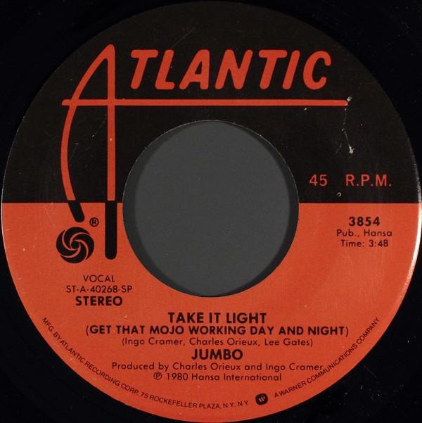 Jumbo  - Take It Light (Get That Mojo Working Day And Night)