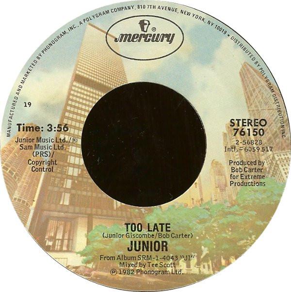 Junior (2) - Too Late