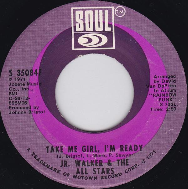 Junior Walker & The All Stars - Take Me Girl, I'm Ready / Right On Brothers & Sisters