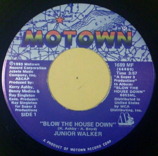 Junior Walker - Blow The House Down