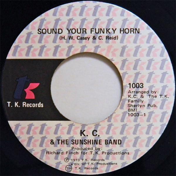 KC & The Sunshine Band - Sound Your Funky Horn / Why Don't We Get Together