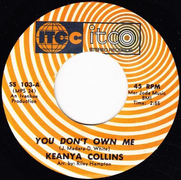 Keanya Collins - You Don't Own Me
