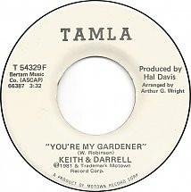 Keith & Darrell - You're My Gardener
