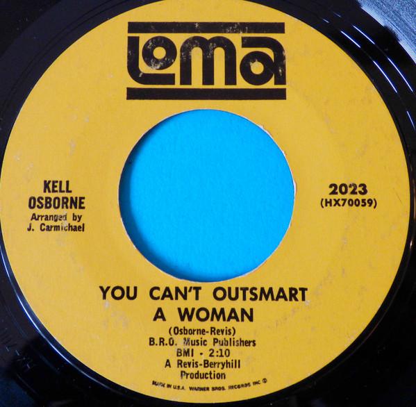 Kell Osborne - You Can’t Outsmart A Woman / That’s What’s Happening