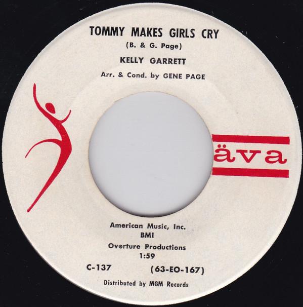 Kelly Garrett (3) - Tommy Makes Girls Cry / Baby It Hurts