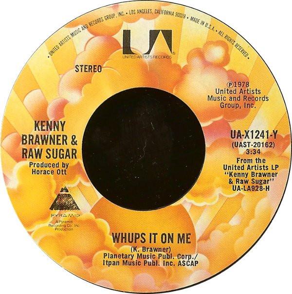 Kenny Brawner & Raw Sugar - Whups It On Me