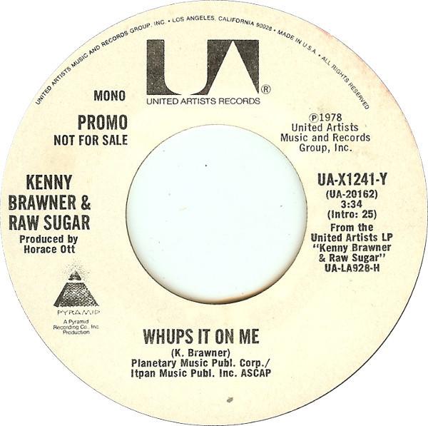 Kenny Brawner & Raw Sugar - Whups It On Me