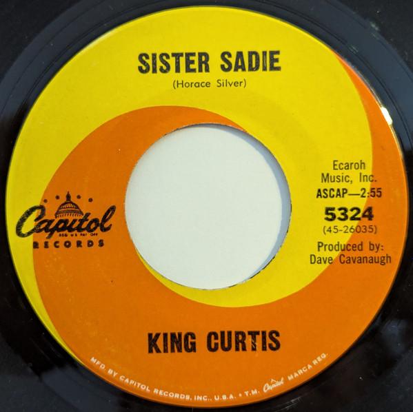 King Curtis - Sister Sadie / Tanya