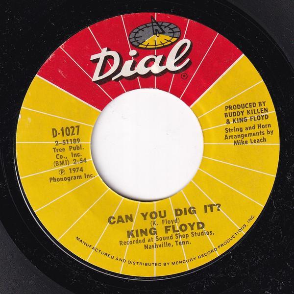 King Floyd - Can You Dig It? / Learning To Forget You