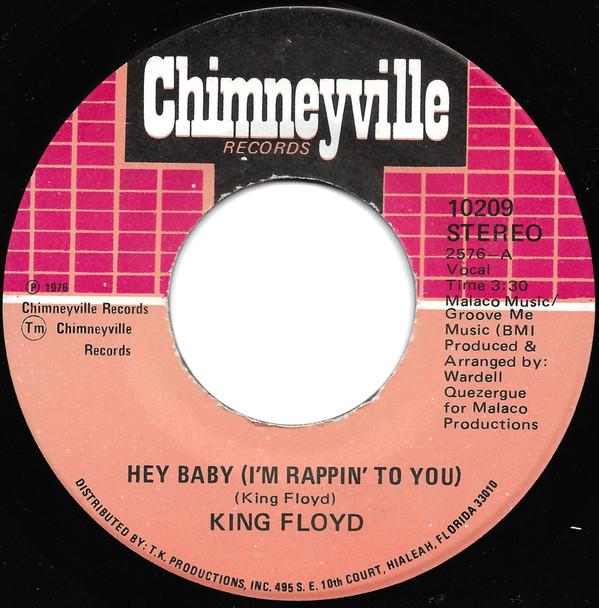 King Floyd - Hey Baby (I'm Rappin' To You) / I Really Love You