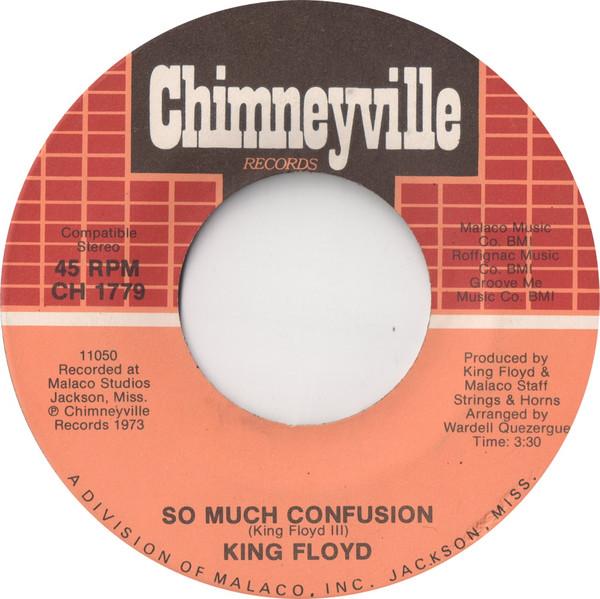 King Floyd - So Much Confusion