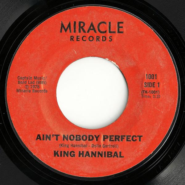 King Hannibal - Ain't Nobody Perfect / Rerun